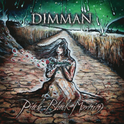 Dimman : Pitch-Black Morning